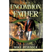 The Uncommon Father