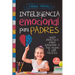 Inteligencia Emocional Para Padres