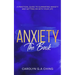 Anxiety The Book: A Practical Guide to Eliminating Anxiety and Getting on with Your Life