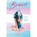 Brave: Story of a Trans Woman