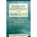 Human Happiness and Morality: A Brief Introduction to Ethics