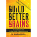 Build Better Brains!: A Leader's Guide to the World of Neuroscience