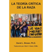 La Teorĺa Crĺtica de la Raza (Tcr): Una Doctrina de Demonios Que Ha Cautivado Las Mentes de Los Americanos