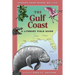 The Gulf Coast: A Literary Field Guide