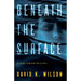 Beneath the Surface