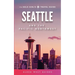 Seattle and The Pacific Northwest: The Solo Girl's Travel Guide