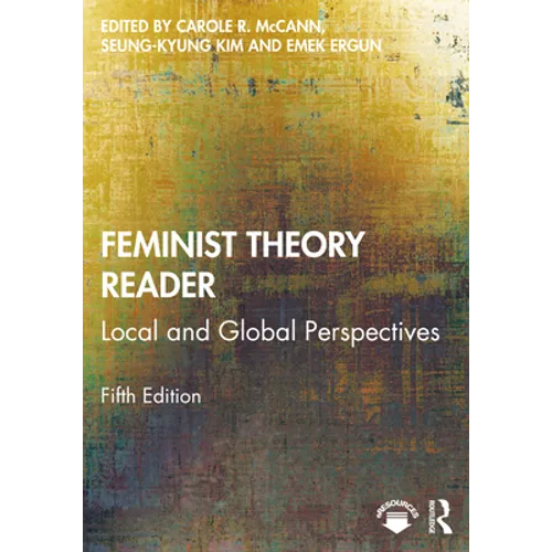 Feminist Theory Reader: Local and Global Perspectives