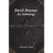 Devil Stories: An Anthology