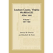 Loudoun County, Virginia Marriages After 1850, Volume 1, 1851-1880