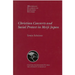Christian Converts and Social Protests in Meiji Japan: Volume 24