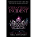 International Incident: Crown & Heart Book 1