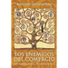 Los enemigos del comercio III: Una historia moral de la propiedad Vol. III