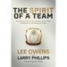The Spirit of a Team: Successful Ceos and Coaches Share Their Strategies for Achieving Excellence