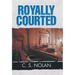 Royally Courted