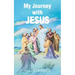 My Journey with Jesus