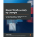 Blazor WebAssembly by Example: A project-based guide to building web apps with .NET, Blazor WebAssembly, and C#