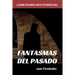 Learn Spanish With Stories (B1): Fantasmas del Pasado - Spanish Intermediate