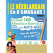 Apprendre Le Néerlandais En s'Amusant - Pour Les Enfants: Tous Les Âges - Étudiez 100 Thématiques Essentielles Grâce Aux Mots Mêlés - Vol.1