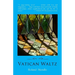 Vatican Waltz
