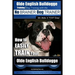 Olde English Bulldogge Training Dog Training with the No BRAINER Dog TRAINER We Make it THAT Easy!: How to EASILY TRAIN Your Olde English Bulldogge