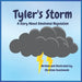 Tyler's Storm: A Story About Emotional Regulation