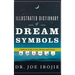 Illustrated Dictionary of Dream Symbols: A Biblical Guide to Your Dreams and Visions