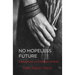No Hopeless Future: Expositions on the Book of Ruth