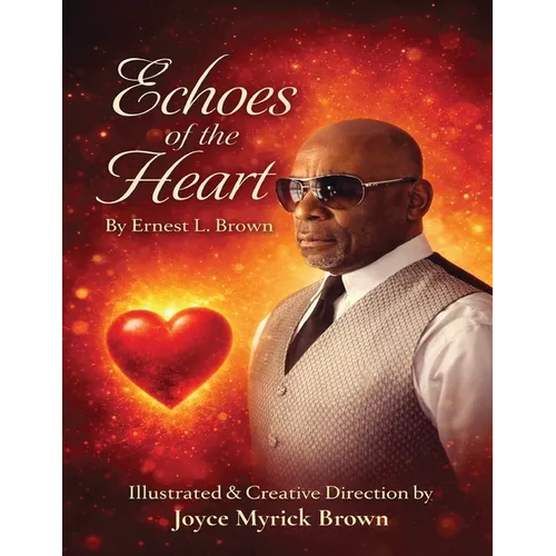 Echoes of the Heart