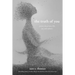 The Truth of You: Poetry about Love, Life, Joy, and Sadness