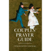 Couples' Prayer Guide: A 30-Day Devotional Plan for Christian Marriages