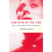 For Fear of the Fire: Joan of Arc and the Limits of Subjectivity