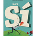 Señor Sí (Mister Yes)