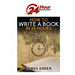 How to Write a Book in 24 Hours: 24 Hour Bestseller Series: Book 1