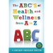 The ABC's of Health and Wellness from A-Z