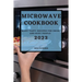 Microwave Cookbook 2022: Many Tasty Recipes for Smart and Busy People