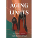 Aging Without Limits: "Can I Still Wear Stilettos?"