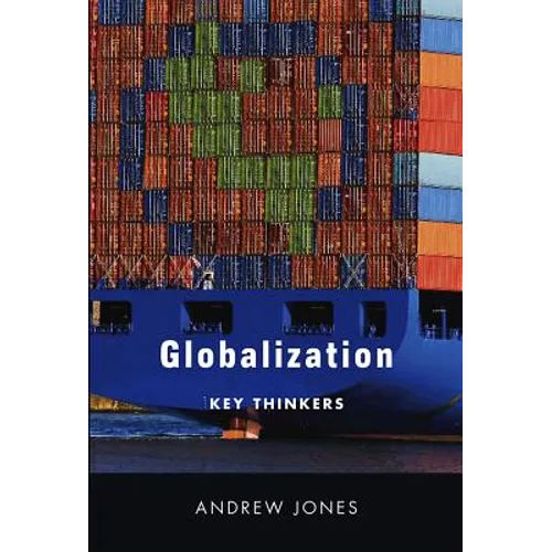 Globalization: Key Thinkers