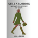 Still Standing: An Amputee's Story of Hope