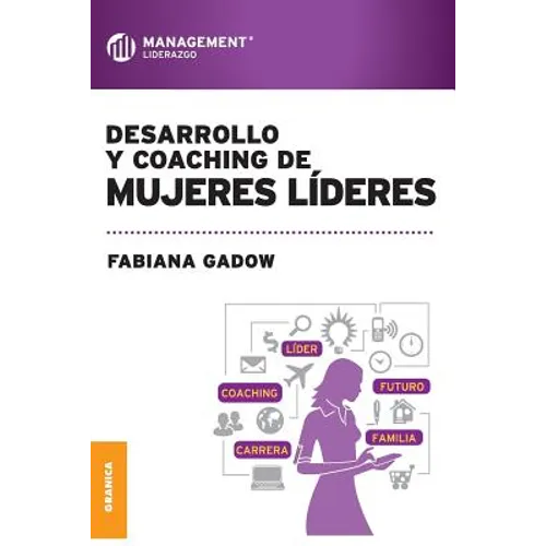 Desarrollo y Coaching de Mujeres Lideres