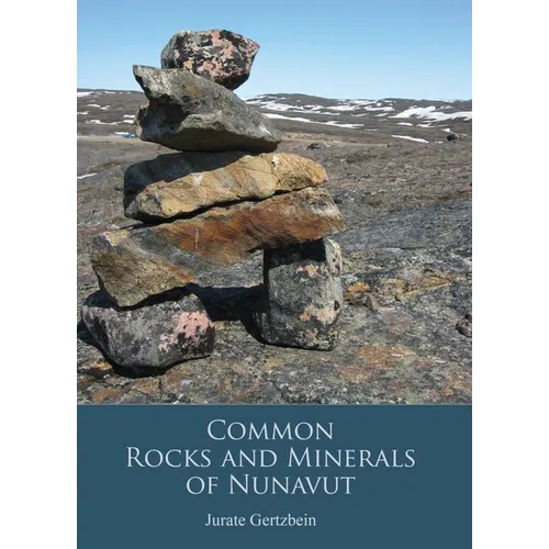 Rocks and Minerals of Nunavut
