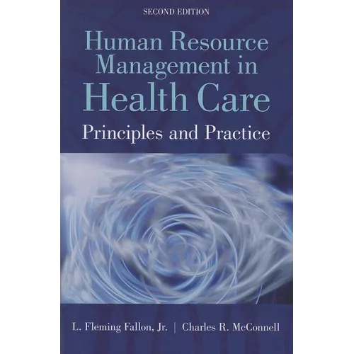 Human Resource Management in Health Care: .