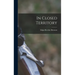 In Closed Territory