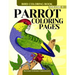Parrot Coloring Pages: Bird Coloring Book