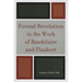 Formal Revolution in the Work of Baudelaire and Flaubert