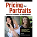 Pricing Your Portraits: High-Profit Strategies for Photographers