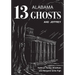 Thirteen Alabama Ghosts and Jeffrey: Commemorative Edition