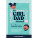 The Girl Dad Manual: Easy Hairstyles that any man can do!
