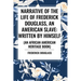 Narrative of the Life of Frederick Douglass, an American Slave: Written by Himself (an African American Heritage Book)