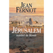 Jérusalem, nombril du monde