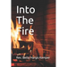 Into The Fire